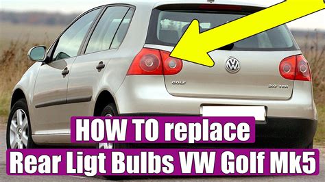 How To Change Replace Rear Light Bulb VW Golf Mk5