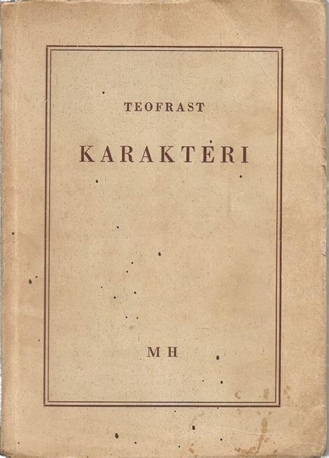Teofrast: Karakteri | Crveni Pristil