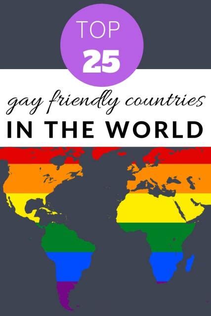 Our Top 25 Most Gay Friendly Countries In The World 🏳️‍🌈 • 🏳️‍🌈 Updated 2021