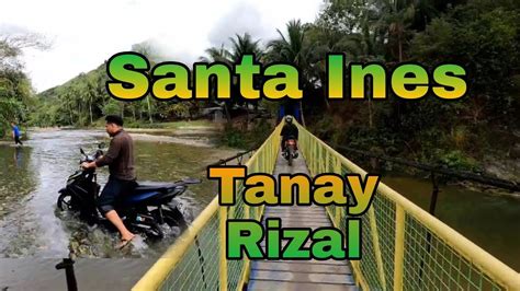 Santa Ines Tanay Rizal Mapapa WOW Ka Sa Ganda Ng Ilog YouTube