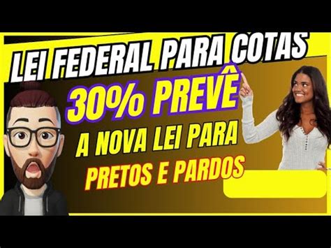 GOVERNO VAI AUMENTAR COTAS PARA NEGROS E PARDOS LEI EM ANDAMENTO