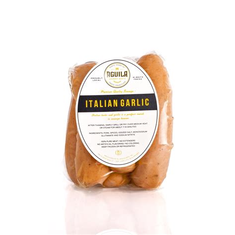 Aguila Gourmet Meats Italian Garlic Sausage G Delivery Within