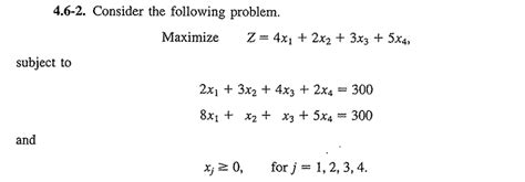 Solved Consider The Following Problem Maximize Z 4x 1