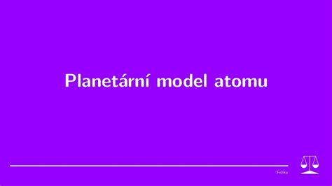 Planetární Model Atomu Základní Stavba Látek Fyzika ZŠ Youtube