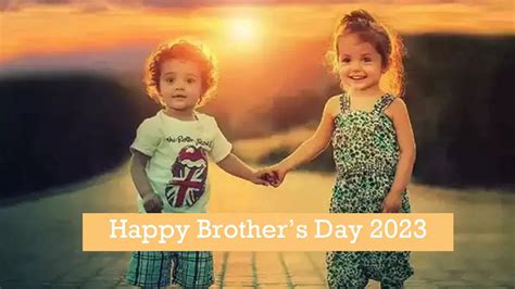 Top 999 Brothers Day Wishes Images Amazing Collection Brothers Day Wishes Images Full 4k