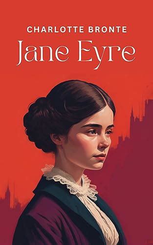 Amazon Jane Eyre The Original Unabridged And Complete