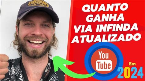 Quanto Ganha Via Infinda Em Atualizado Youtube