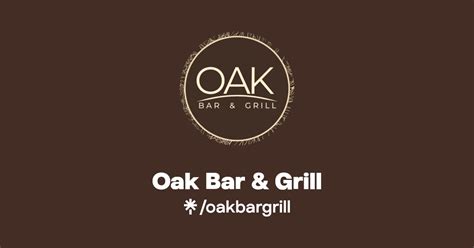 Oak Bar And Grill Instagram Facebook Linktree