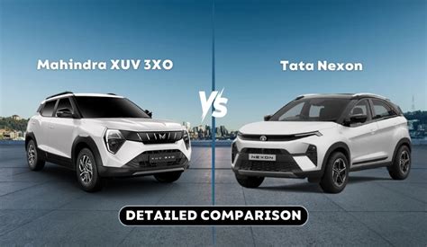 Mahindra XUV 3XO Vs Tata Nexon Detailed Comparison