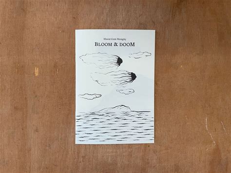 Bloom And Doom By Murat Cem Mengüç Good Press — Good Books And More