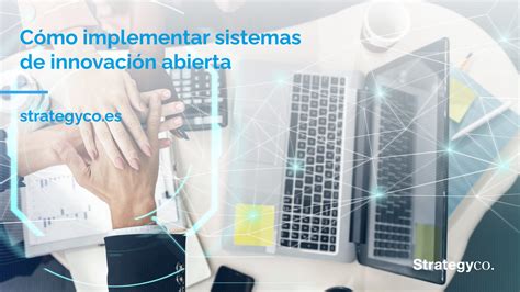 Cómo Implementar Sistemas De Innovación Abierta Mi Sitio Wordpress