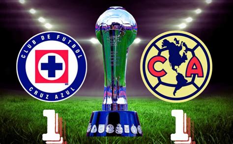 Cruz Azul Y América Empatan 1 1 En La Ida De La Final Del Clausura 2024