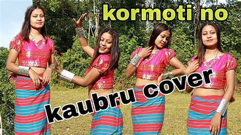 Kormoti Noh Cover Dance Kaubru Cover Video Kaubru Song Cover