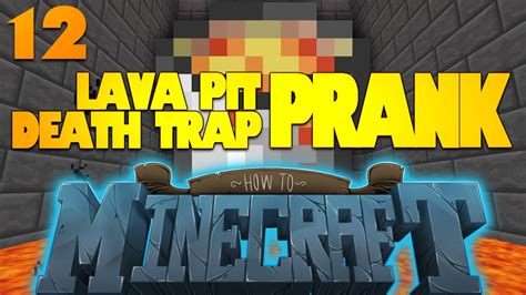 How To Minecraft 12 Lava Pit Death Trap Minecraft Redstone Prank