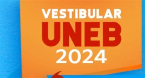 Uneb Vestibular 2024 Veja Quando Fazer Sua Inscrição