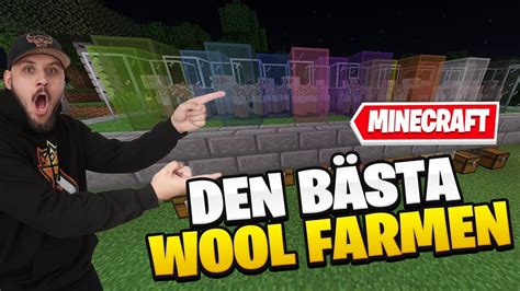 Bygger Den B Sta Wool Farmen I Minecraft Youtube