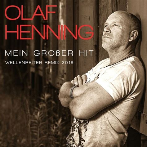 Stream Mein Gro Er Hit Wellenreiter Remix By Olaf Henning