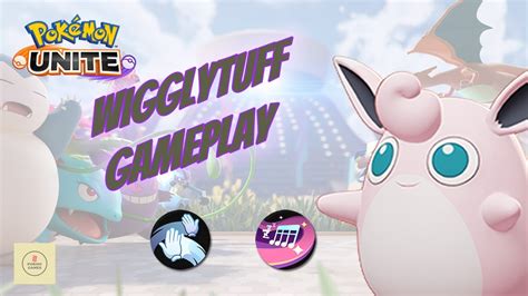 Double Slap And Sing Build Wigglytuff Gameplay Pokemon Unite Youtube