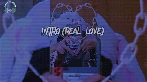 Intro Real Love Brandz Ftzion Foster Speed Up Reverb Version Youtube