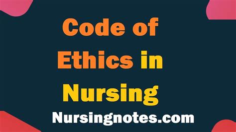 Code Of Ethics In Nursing Importance NursingNotes