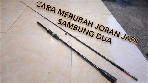 CARA MERUBAH JORAN PANCING MENJADI SAMBUNG DUA DENGAN BAHAN DAN ALAT