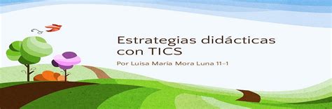 Estrategias Did Cticas Con Tic Qu Ventajas Y Desventajas Se Les