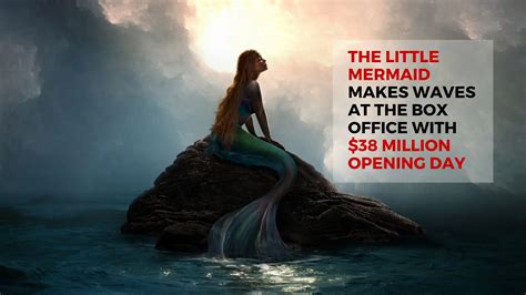 The Little Mermaid Makes Waves at the Box Office
