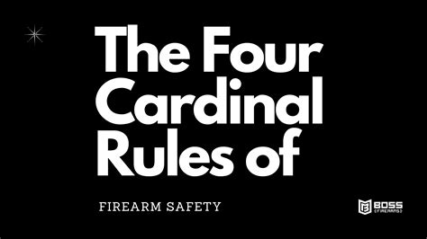 The Four Cardinal Rules Of Firearm Safety Boss Firearms Company LLC