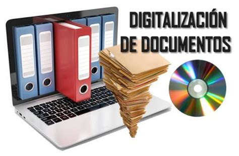 Escanear Y Digitalizar Documentos Ventajas Y Desventajas Softnet