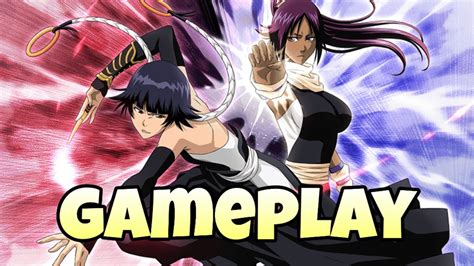 Soi Fon And Yoruichi Redux And Nanao Gameplay Breakdown Bleach Brave