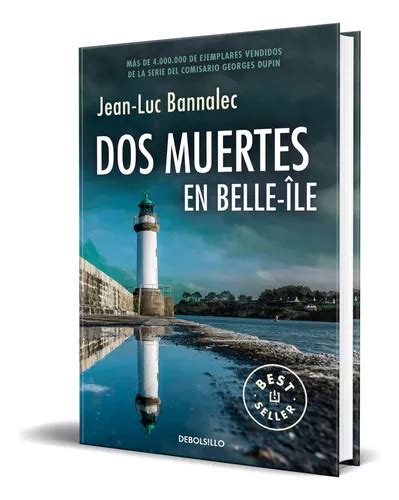 Libro Dos Muertes En Belle Le Jean Luc Bannalec Original Env O Gratis