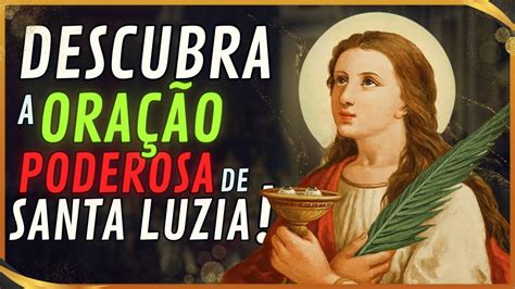 Oração Poderosa a Santa Luzia Proteção e Cura para os Olhos YouTube