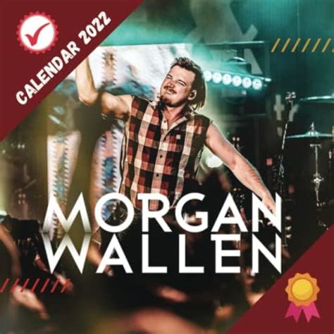 Morgan Wallen Amazing Morgan Wallen Official 2022 Calendar With