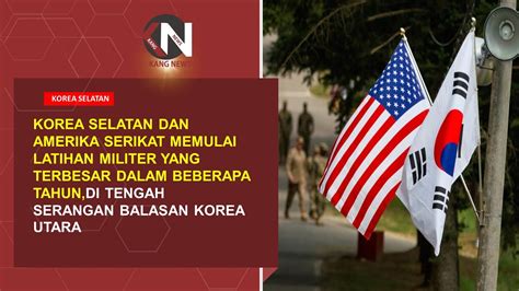 Korea Selatan Memulai Latihan Perang Bersama Amerika Serikat Yg