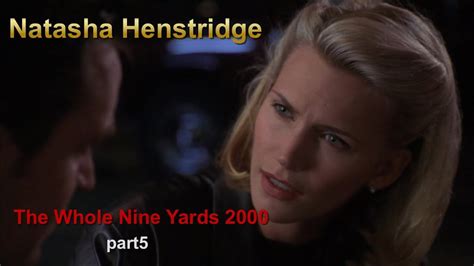 Natasha Henstridge In The Whole Nine Yards 2000 Part5 I M In Love