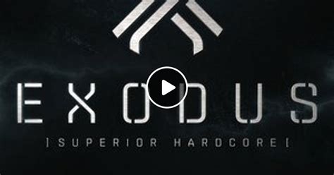 Exodus Future Hardcore By Bodyshock Thorax Furyan Crossfiyah