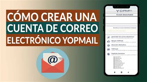 Cómo crear una cuenta de correo electrónico YOPMAIL Guía de