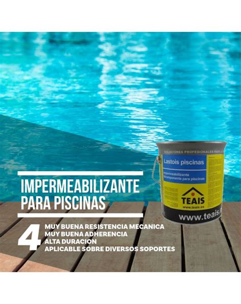 Impermeabilizante Para Piscinas Lastois Piscinas