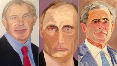 Paintings By George Bush Of World Leaders Pretty Great Blair Putin