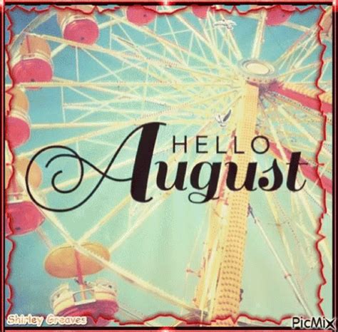 Hello August Fair Hello August Fair Discover Share Gifs