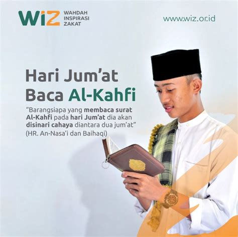 Hari Jumat Baca Al Kahfi Wahdah Inspirasi Zakat