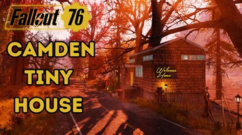 Fallout 76 Camden Tiny House Camp Tour Youtube