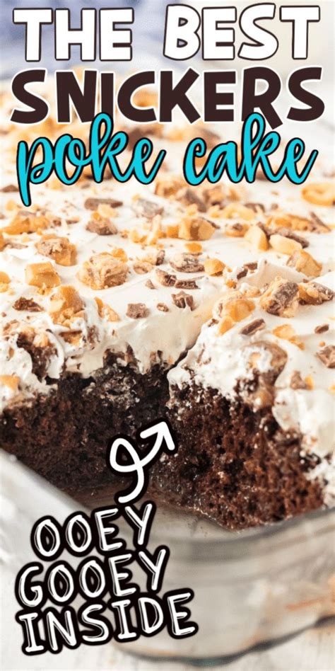 The Best Snickkers Poke Cake Recipe Is 5 Ooey Gooey Inside