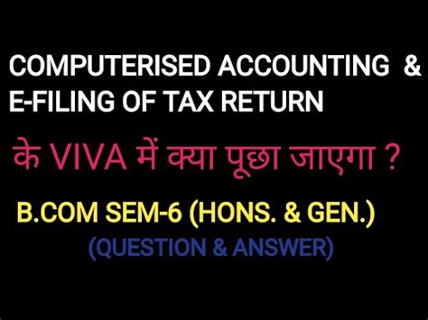 Computerised Accounting E Filing Of Tax Returns Viva