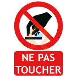 Panneaux D Interdiction Ne Pas Toucher