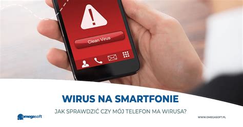 Jak Sprawdzi Czy Telefon Nie Jest Zainfekowany Przez Wirusa Crowdfund