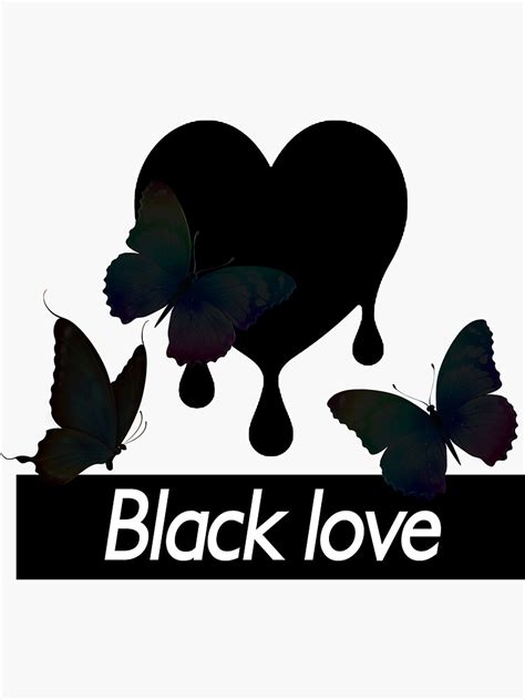 Black Love Sticker For Sale By TheLaw61 Redbubble