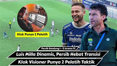 Persib Solid Luis Milla Tekuk Taktik Man To Man Marc Klok Punya 2