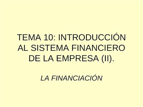 Ppt Tema Introducci N Al Sistema Financiero De La Empresa Ii