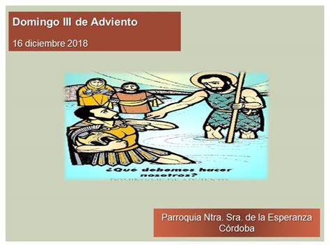 Domingo Iii De Adviento Ciclo C Domingo De Gaudete Ntra Sra De